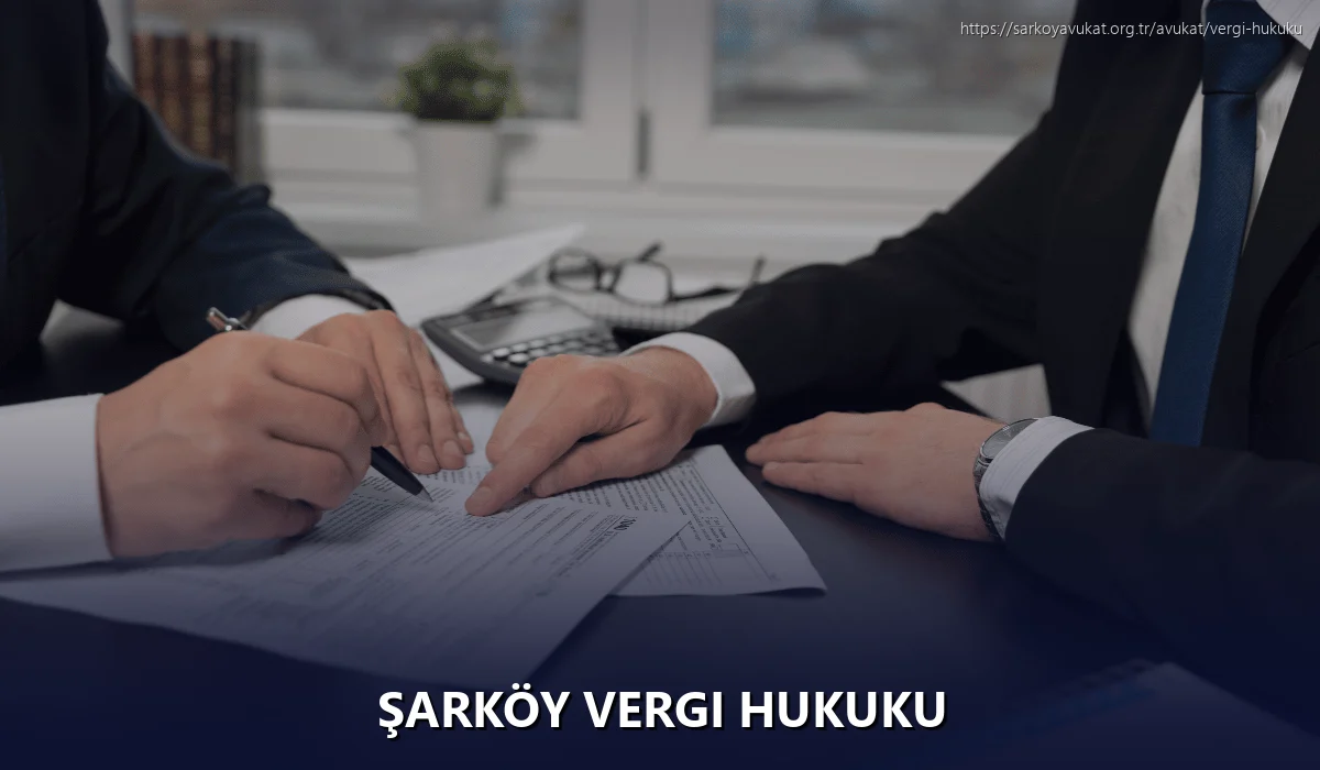 Şarköy Vergi Hukuku
